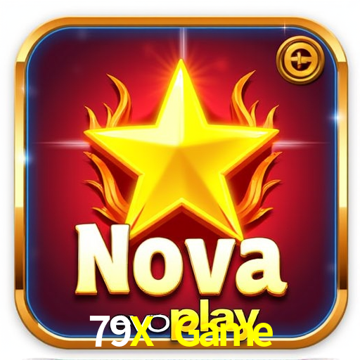 79X Game: Jogos de Caça-Níqueis-Altas Recompensas, Roleta-Velocidade, Blackjack-Desafios Máximos